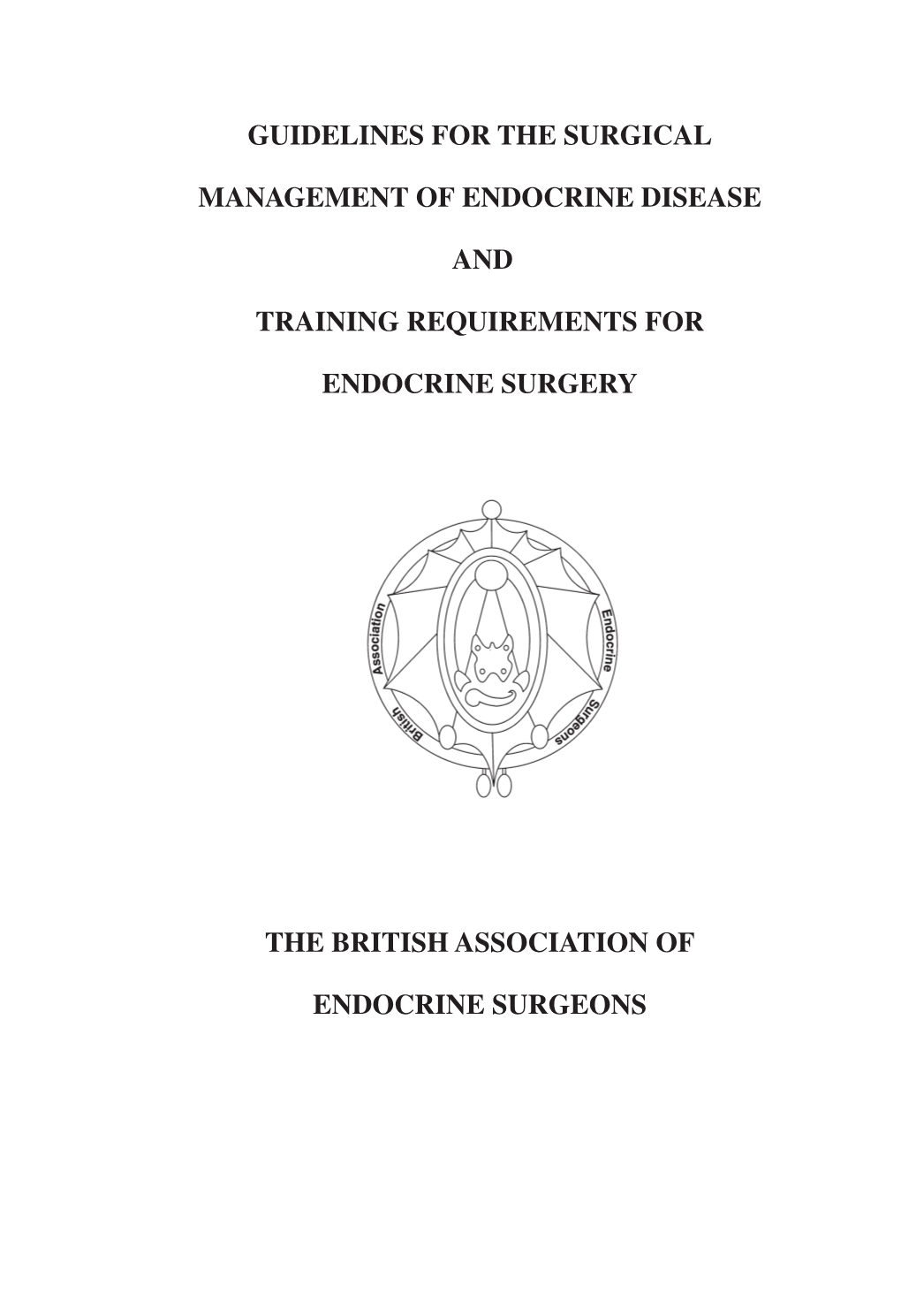 BAES Guidelines on Training and Management of Endocrine Disease