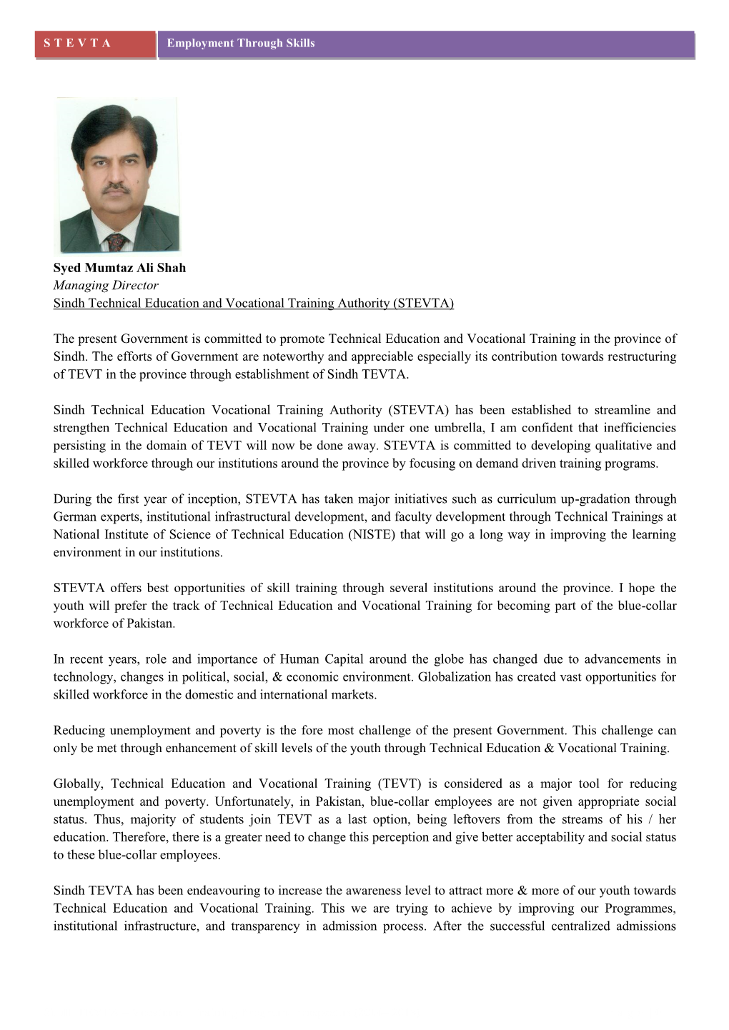 Syed Mumtaz Ali Shah Managing Director Sindh Technical Education and Vocational Training Authority (STEVTA) the Present Governme