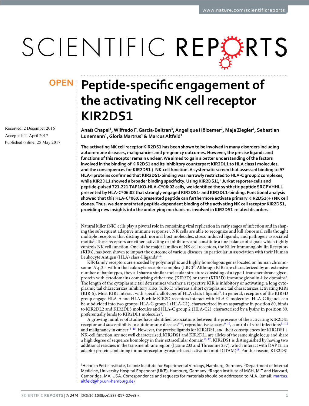 Peptide-Specific Engagement of the Activating NK Cell Receptor KIR2DS1 Received: 2 December 2016 Anaïs Chapel1, Wilfredo F