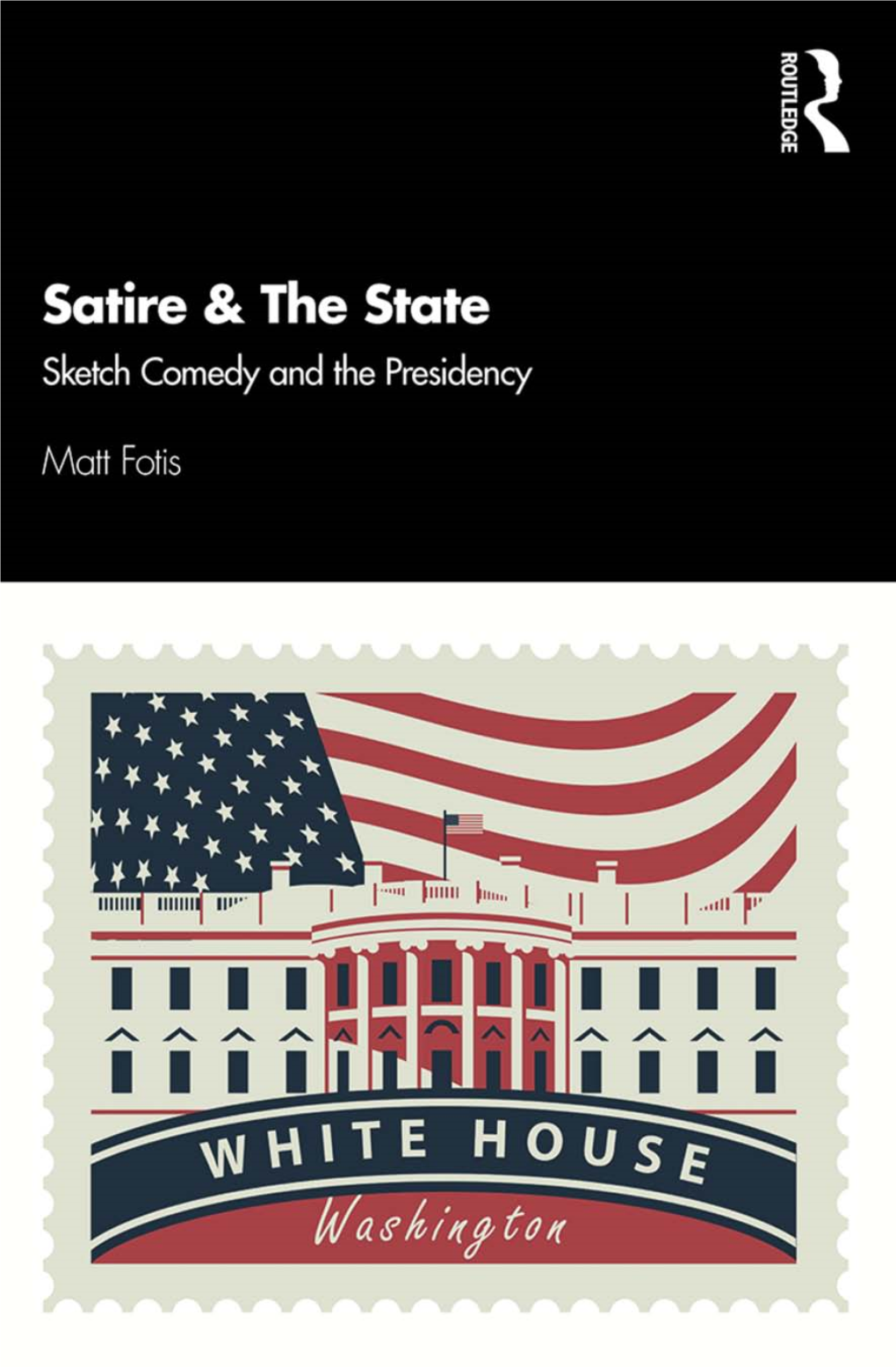Sketch Comedy and the Presidency