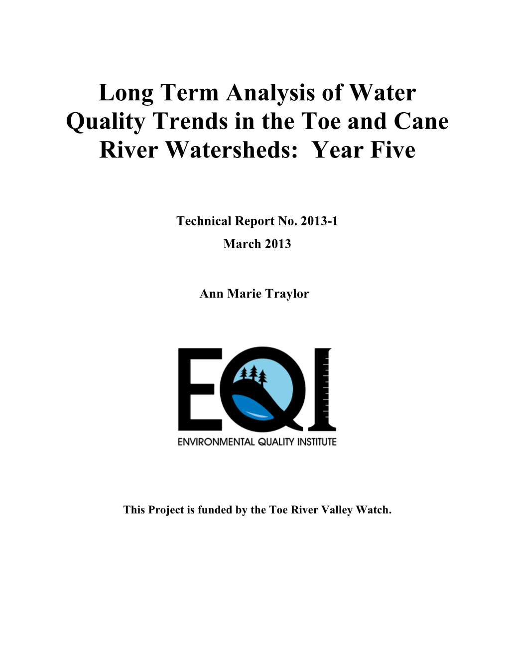 Long Term Analysis of Water Quality Trends in the Toe and Cane River Watersheds: Year Five