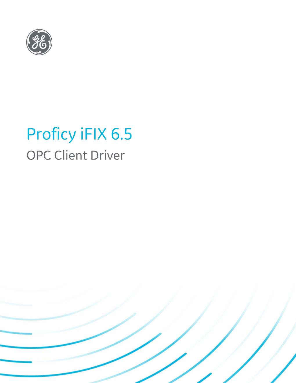 Proficy Ifix 6.5 OPC Client Driver