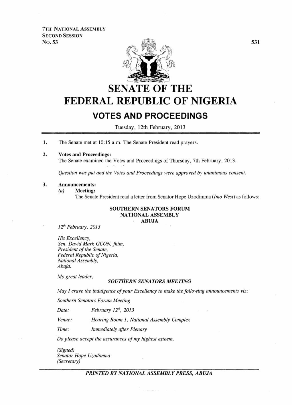 SENATE of the FEDERAL REPUBLIC of NIGERIA VOTES and PROCEEDINGS Tuesday, 12Th February, 2013