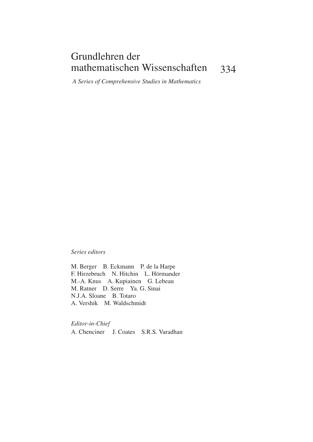Grundlehren Der Mathematischen Wissenschaften 334 a Series of Comprehensive Studies in Mathematics