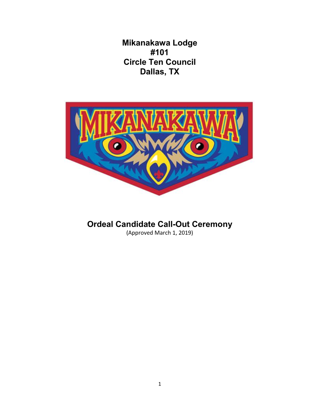 Mikanakawa Lodge #101 Circle Ten Council Dallas, TX Ordeal