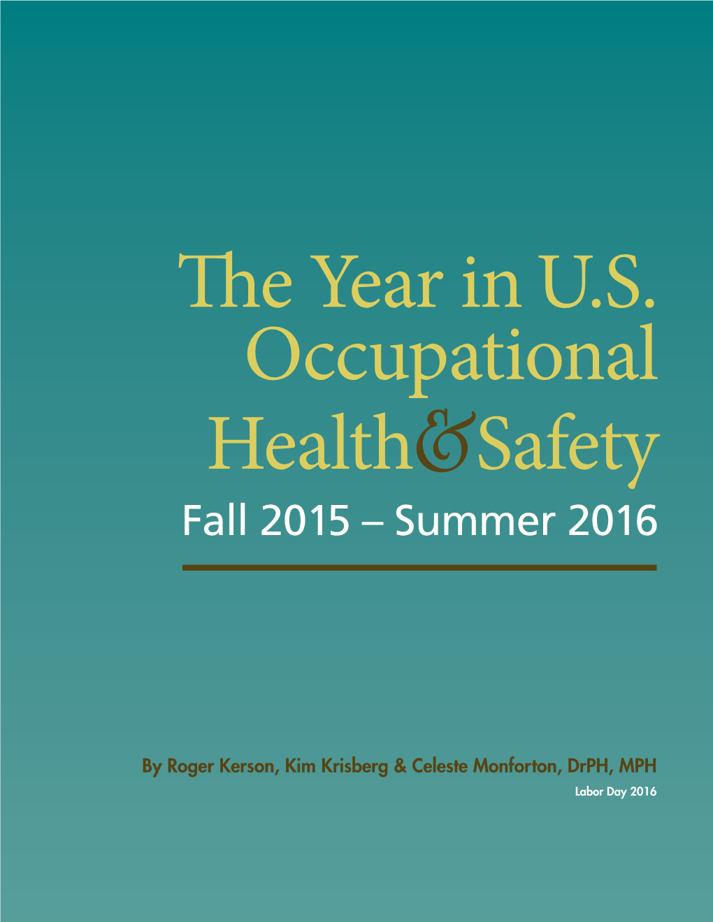 The Year in U.S. Occupational Health & Safety