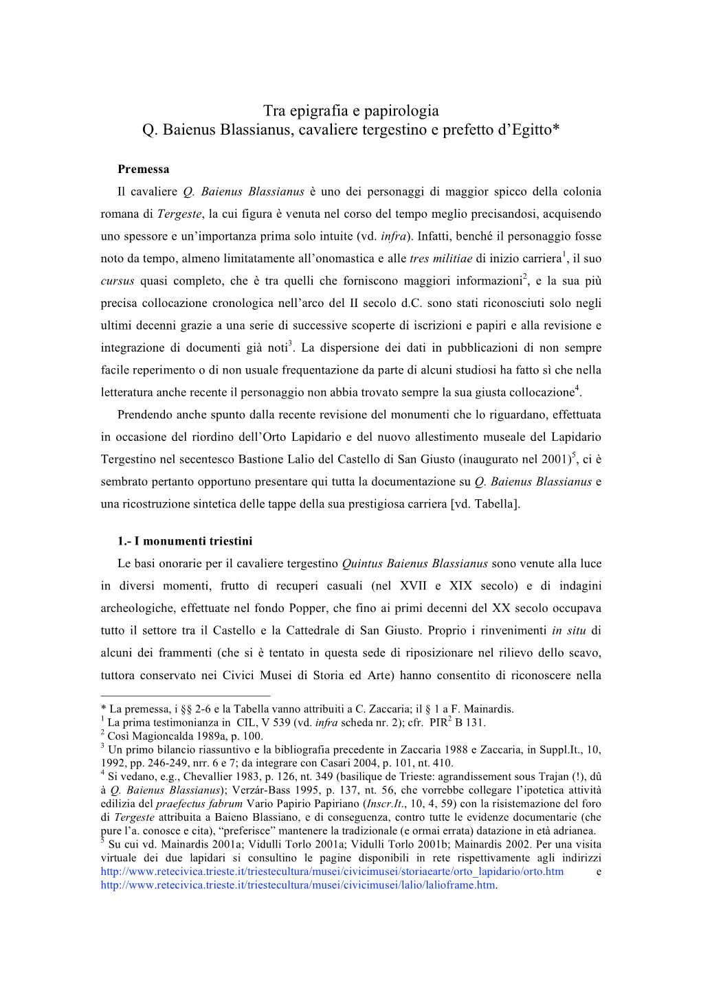 Tra Epigrafia E Papirologia Q. Baienus Blassianus, Cavaliere Tergestino E Prefetto D'egitto