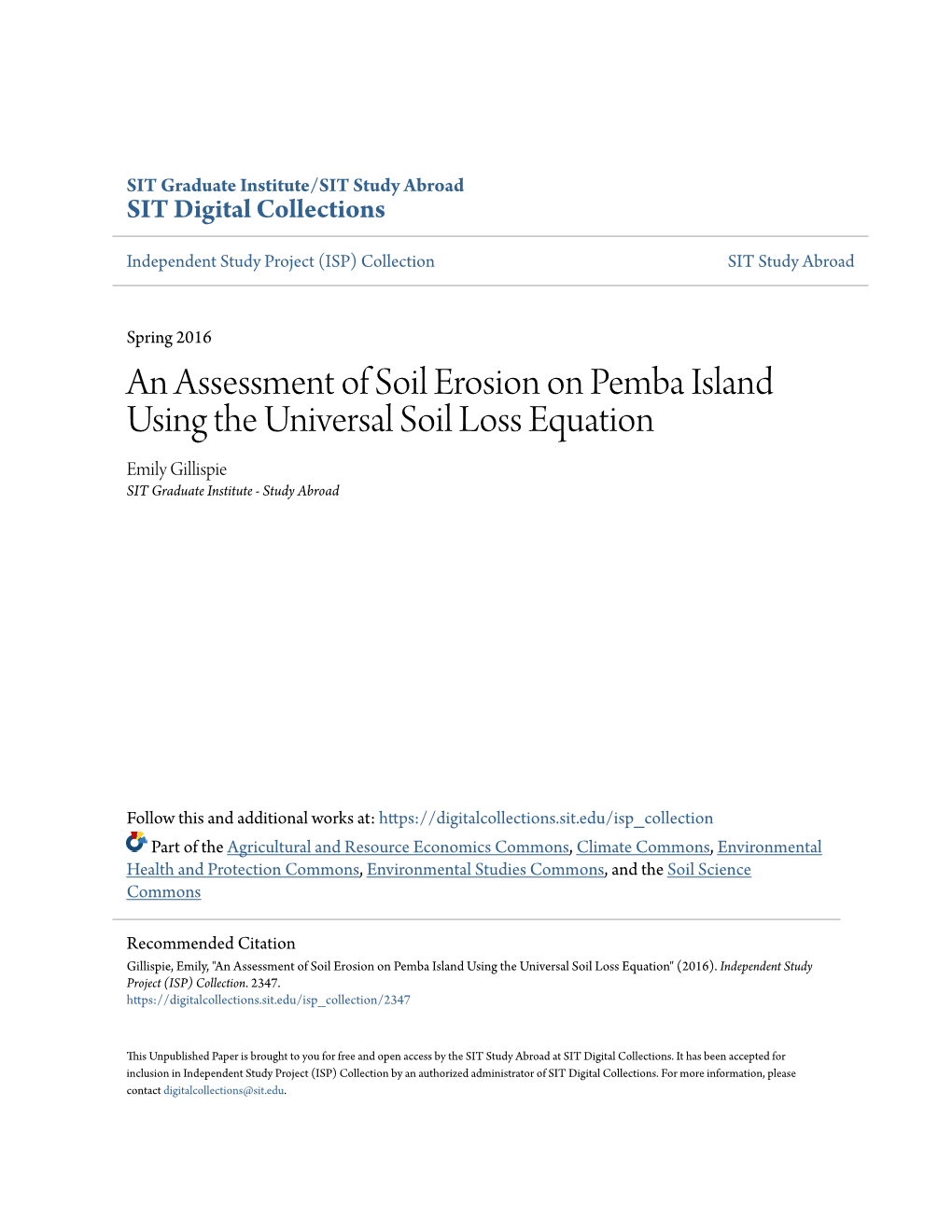 An Assessment of Soil Erosion on Pemba Island Using the Universal Soil Loss Equation Emily Gillispie SIT Graduate Institute - Study Abroad