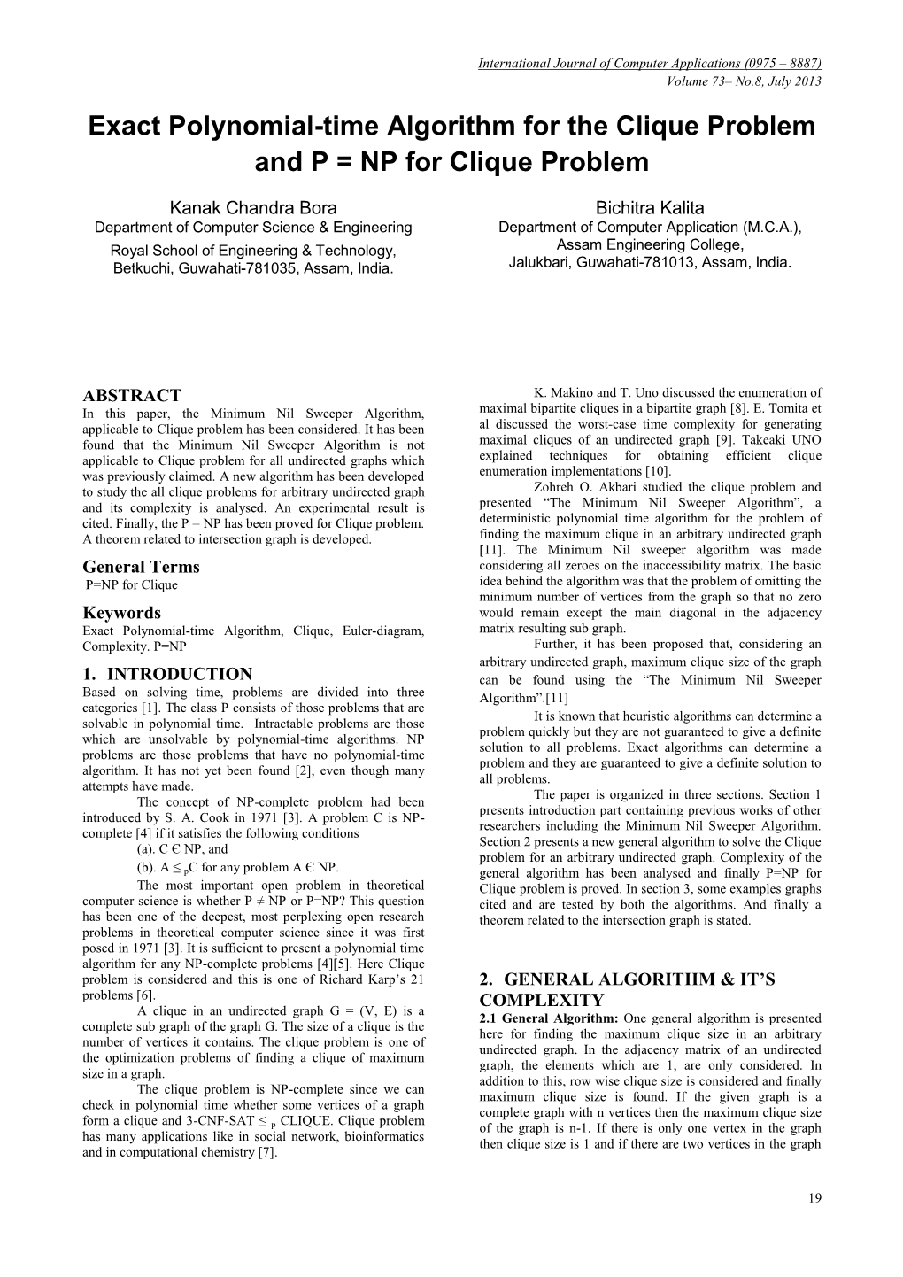 Exact Polynomial-Time Algorithm for the Clique Problem and P = NP for Clique Problem