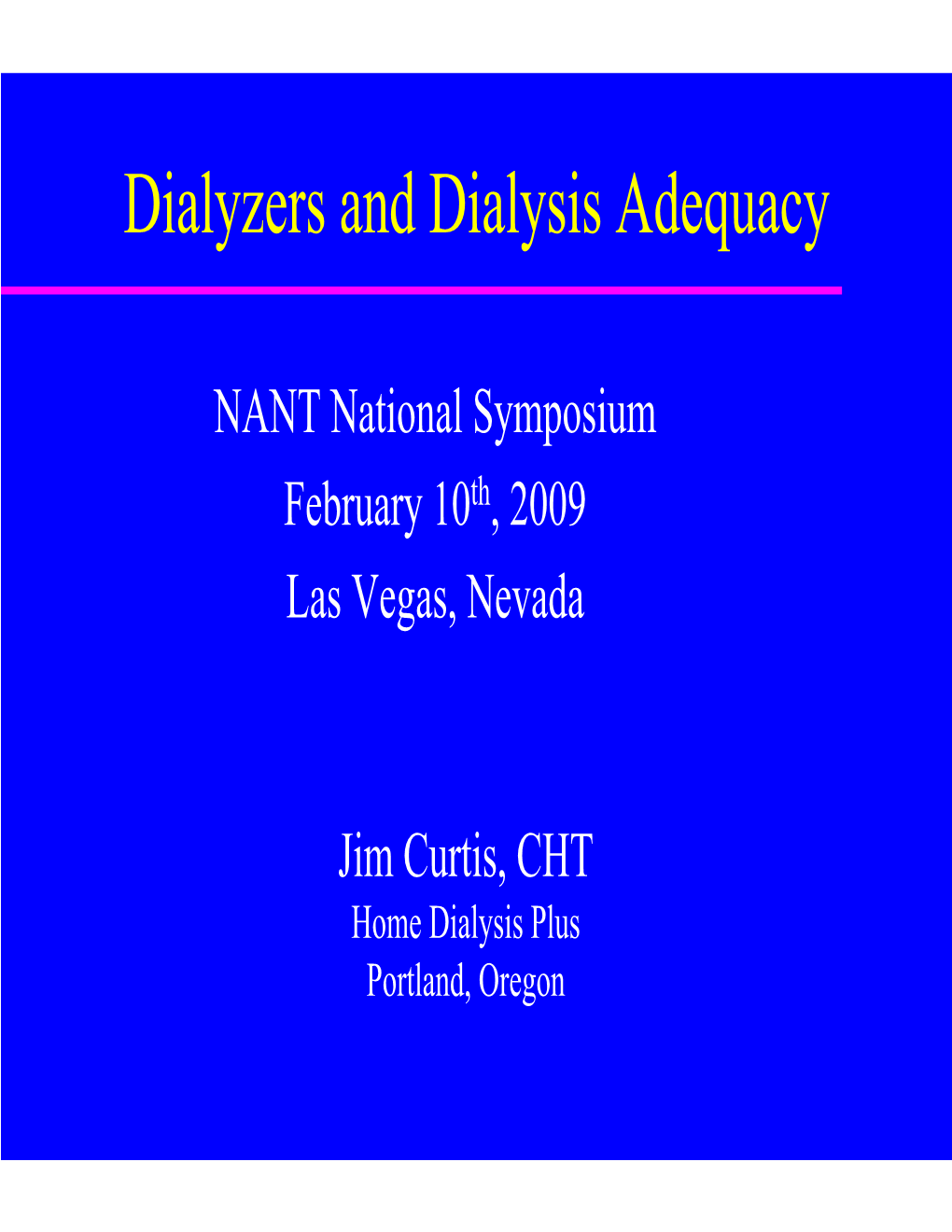 Dialyzers and Dialysis Adequacy