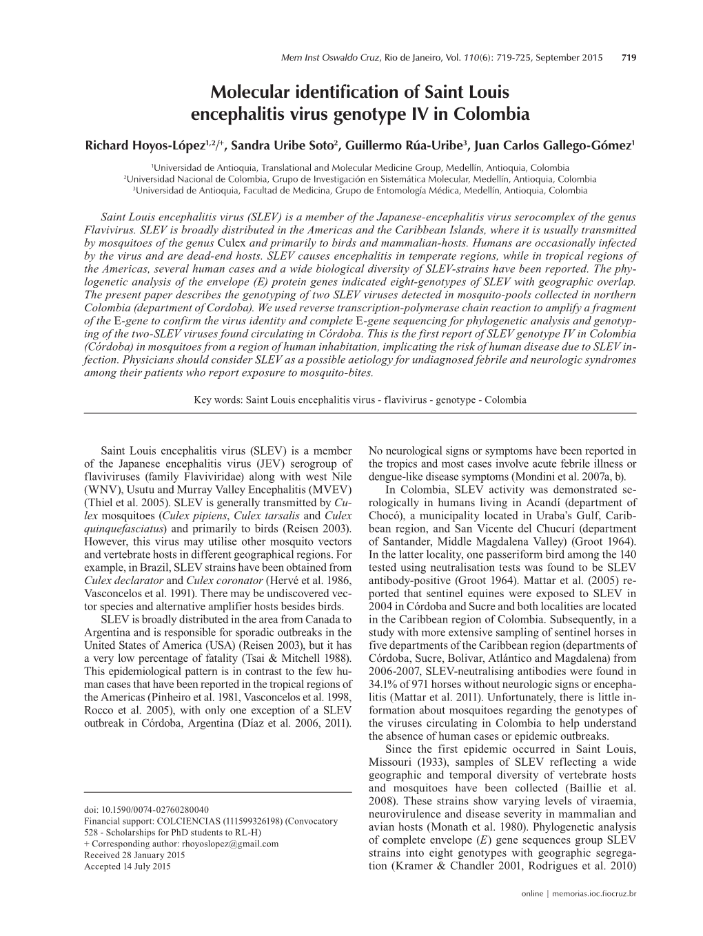 Molecular Identification of Saint Louis Encephalitis Virus Genotype IV in Colombia