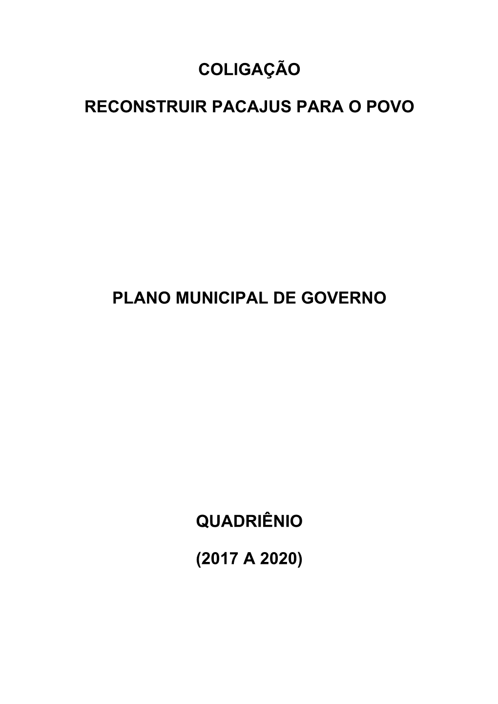 Coligação Reconstruir Pacajus Para O Povo Plano