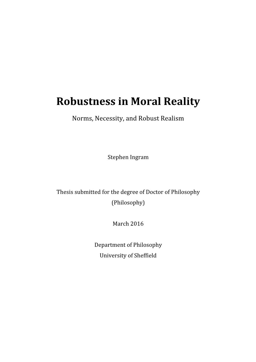 Robustness in Moral Reality