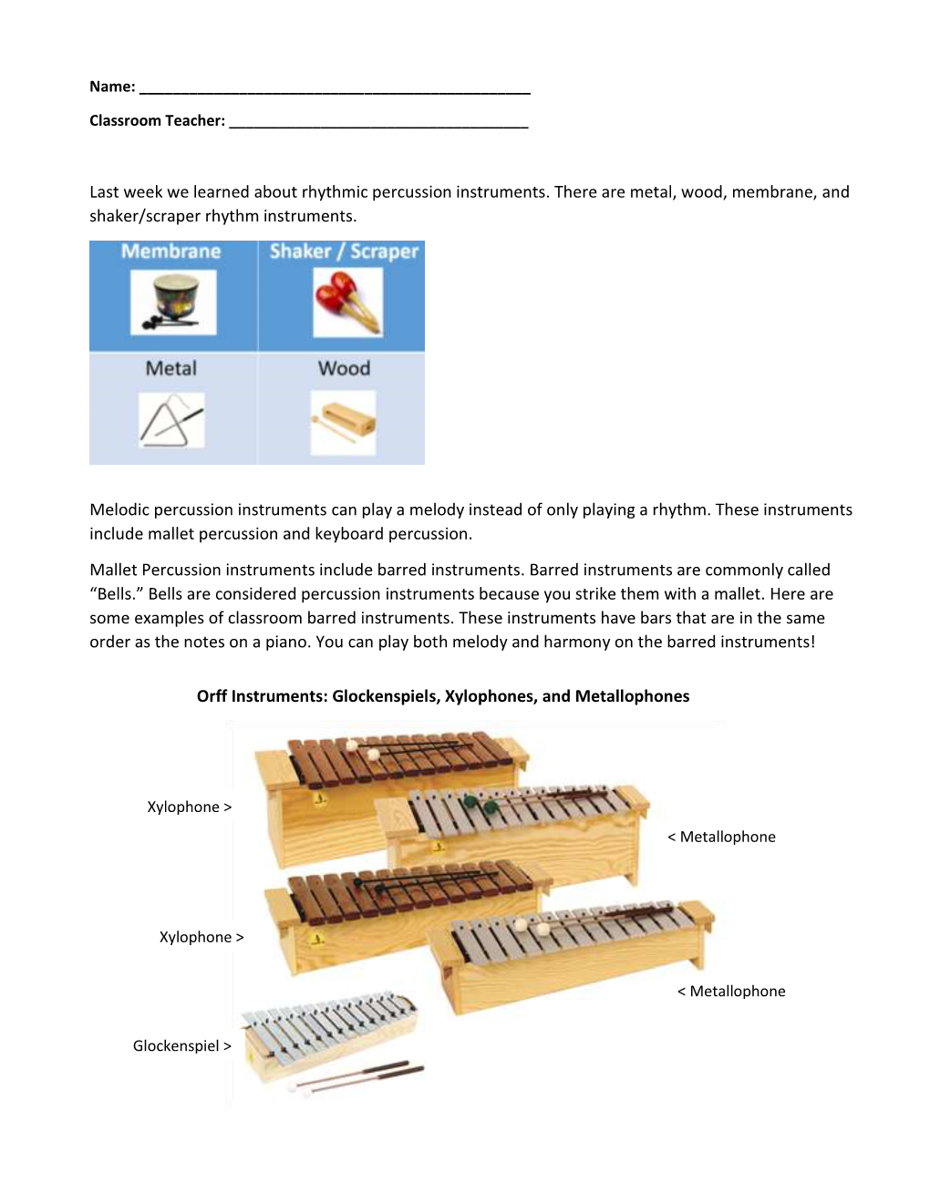 Last Week We Learned About Rhythmic Percussion Instruments. There Are Metal, Wood, Membrane, and Shaker/Scraper Rhythm Instruments