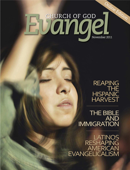 Reaping the Hispanic Harvest the Bible and Immigration Latinos Reshaping American Evangelicalism