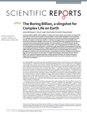 The Boring Billion, a Slingshot for Complex Life on Earth Indrani Mukherjee 1, Ross R