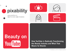 Beauty on How Youtube Is Radically Transforming the Beauty Industry and What That Means for Brands