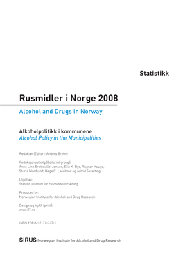Rusmidler I Norge 2008 Alcohol and Drugs in Norway