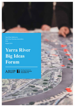 Yarra River Big Ideas Forum Contents
