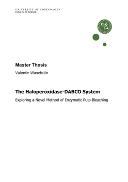 Master Thesis the Haloperoxidase-DABCO System