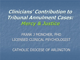 The Role of the Psychologist in the Tribunal Annulment Process