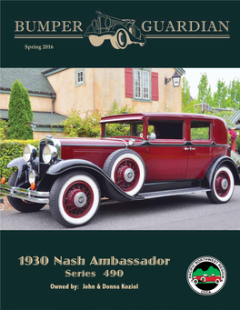 1930 Nash Ambassador Series 490 Owned By: John & Donna Koziol Pacific Northwest Region - CCCA