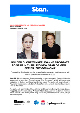 Golden Globe Winner Joanne Froggatt to Star in Thrilling New Stan Original Series ‘The Commons’