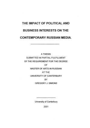 The Impact of Political and Business Interests on the Contemporary