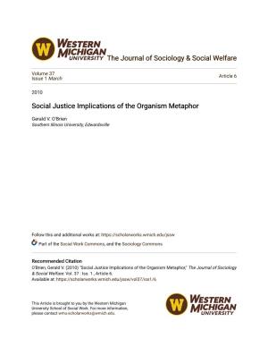 Social Justice Implications of the Organism Metaphor