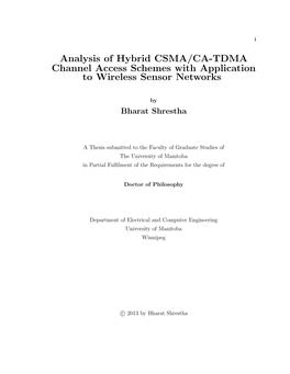 Analysis of Hybrid CSMA/CA-TDMA Channel Access Schemes with Application to Wireless Sensor Networks