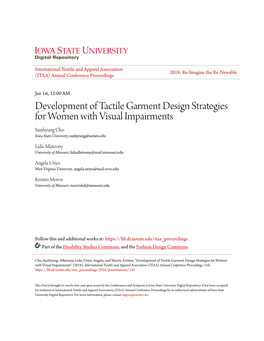 Development of Tactile Garment Design Strategies for Women with Visual Impairments Sunhyung Cho Iowa State University, Sunhyung@Iastate.Edu