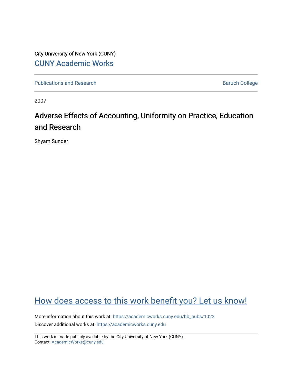 Adverse Effects of Accounting, Uniformity on Practice, Education and Research