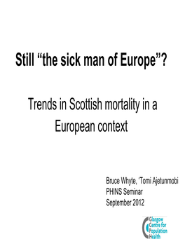 Still “The Sick Man of Europe”?