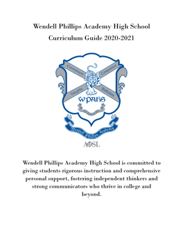 Wendell Phillips Academy High School Curriculum Guide 2020-2021