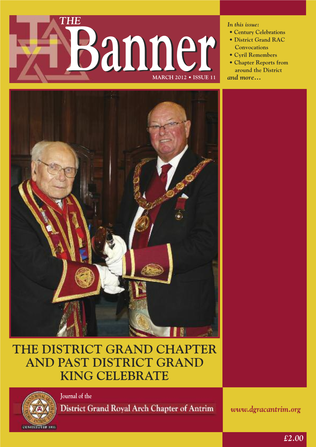The District Grand Chapter and Past District Grand King Celebrate