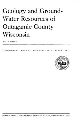 Geology and Ground- Water Resources of Outagamie County