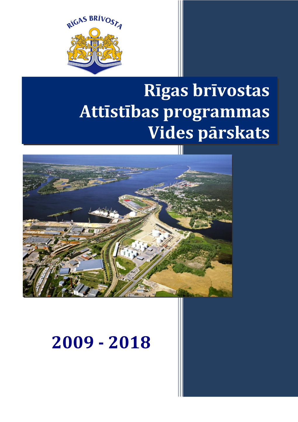 Rīgas Brīvostas Attīstības Programmas Vides Pārskats 2009