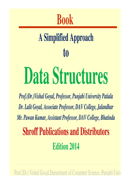 Data Structures Prof.(Dr.)Vishal Goyal, Professor, Punjabi University Patiala Dr
