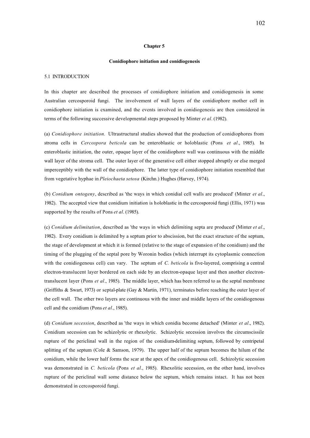 Chapter 5 Conidiophore Initiation and Conidiogenesis 5.1