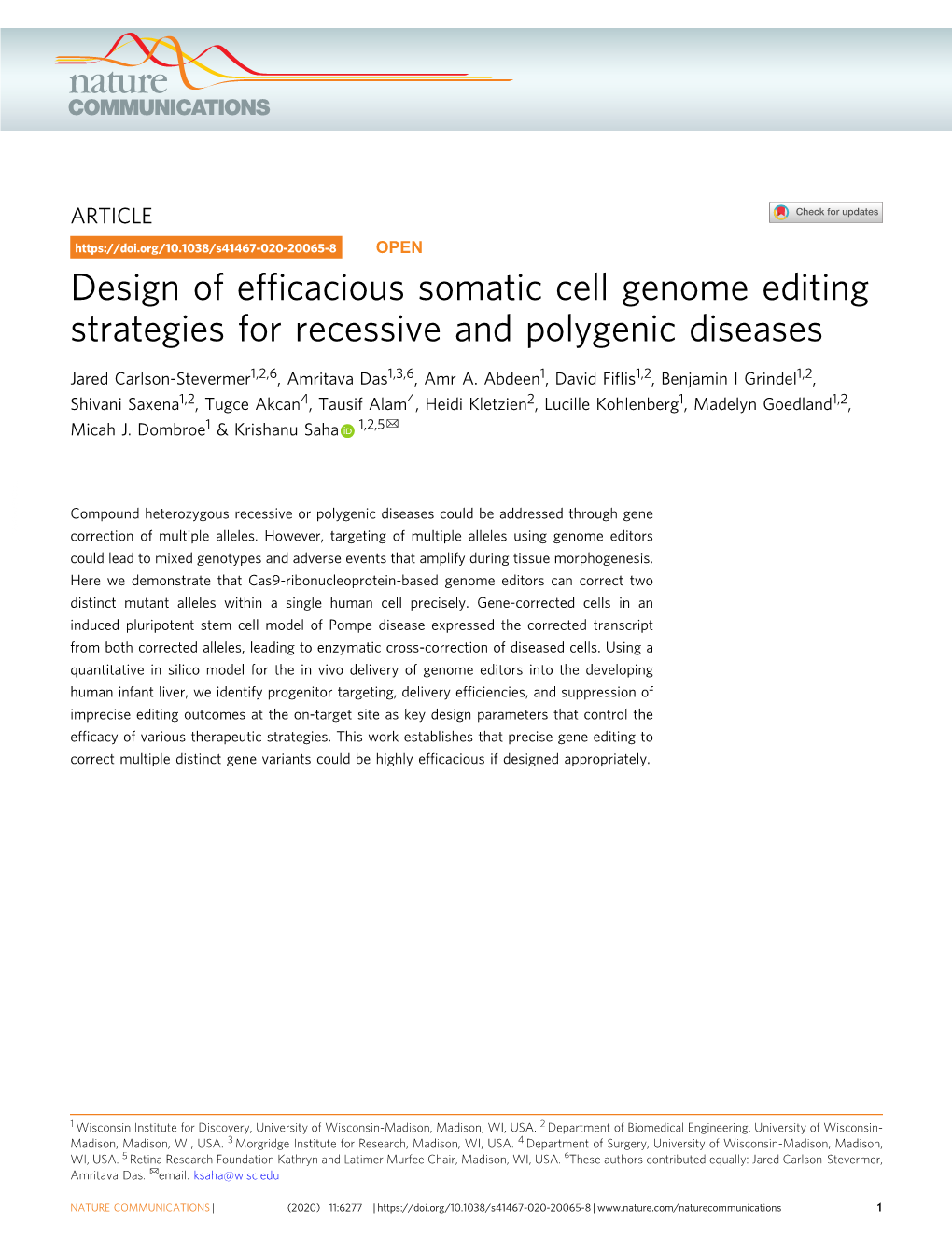 Design of Efficacious Somatic Cell Genome Editing Strategies For