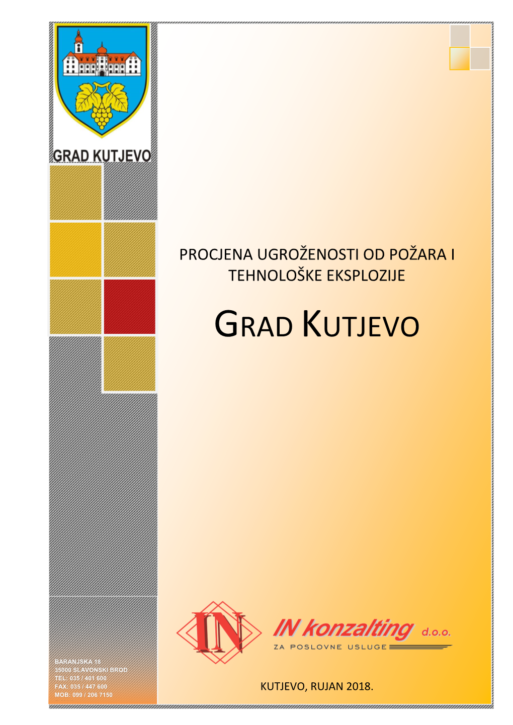 Procjena Ugroženosti Od Požara I Tehnološke Eksplozije