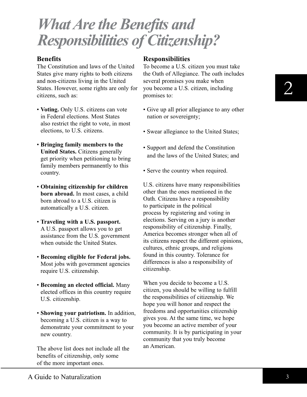 What Are the Benefits and Responsibilities of Citizenship? Benefits Responsibilities the Constitution and Laws of the United to Become a U.S