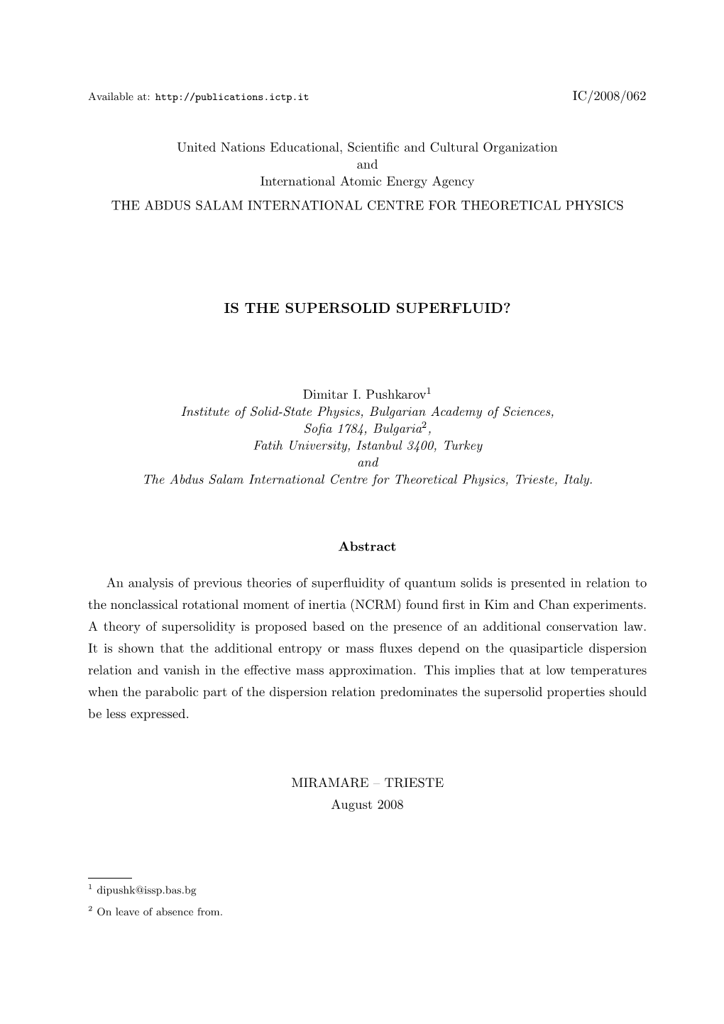 Is the Supersolid Superfluid?