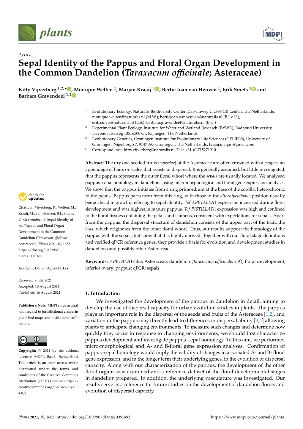 Sepal Identity of the Pappus and Floral Organ Development in the Common Dandelion (Taraxacum Ofﬁcinale; Asteraceae)