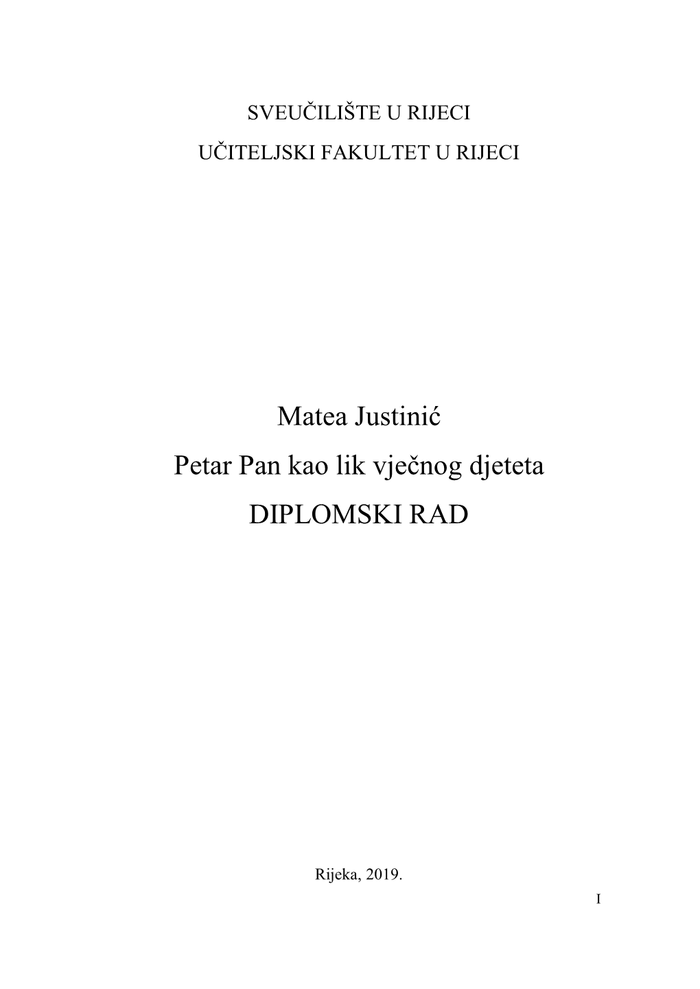 Matea Justinić Petar Pan Kao Lik Vječnog Djeteta DIPLOMSKI RAD