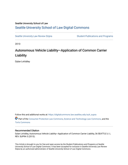 Autonomous Vehicle Liability—Application of Common Carrier Liability