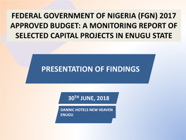 A Monitoring Report of Selected Capital Projects in Enugu State