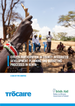 Citizen Participation in County Integrated Development Planning and Budgeting Processes in Kenya