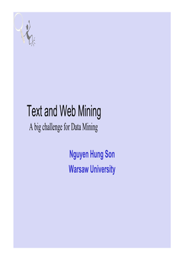 Text and Web Mining a Big Challenge for Data Mining