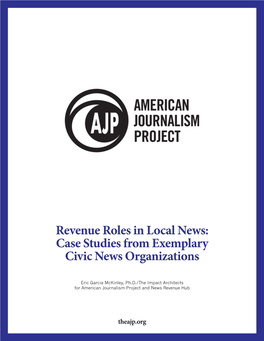 Revenue Roles in Local News: Case Studies from Exemplary Civic News Organizations